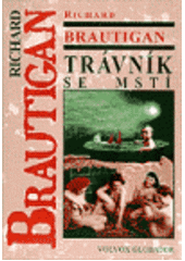 kniha Trávník se mstí (povídky z let 1962-1970), Volvox Globator 1998