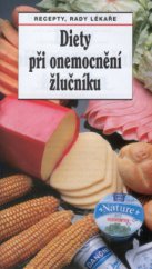 kniha Diety při onemocnění žlučníku recepty, rady lékaře, Sdružení MAC 1996