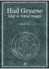kniha Had Genese. Kniha II, - Klíč k černé magii, Volvox Globator 2001