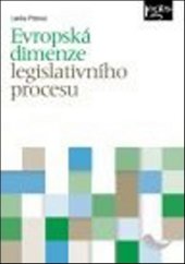 kniha Evropská dimenze legislativního procesu, Leges 2014