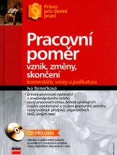 kniha Pracovní poměr vznik, změny, skončení, CP Books 2005