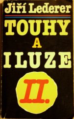 kniha Touhy a iluze II., Sixty-Eight Publishers 1988