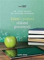 kniha Učení s pomocí bdělé pozornosti Zmírněte stres a zvyšte výkon svého mozku pomocí mindfulness technik, Alpha book 2020