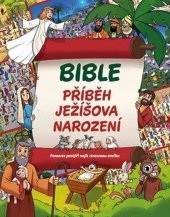 kniha Bible Příběh Ježíšova narození Pomozte pastýři najít ztracenou ovečku, Česká biblická společnost 2025