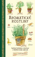 kniha Aromatické rostliny léčivé bylinky a koření z klášterních zahrad, Esence 2018