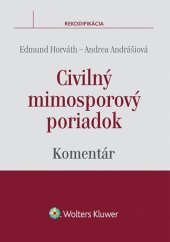 kniha Civilný mimosporový poriadok Komentár, Wolters Kluwer 2016
