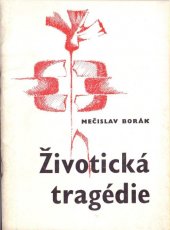 kniha Životická tragédie, Okresní vlastivědný ústav 1978