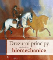 kniha Drezurní principy založené na biomechanice, Arcaro 2020