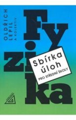 kniha Sbírka úloh z fyziky pro gymnázia. Díl 2, - Učebnice pro 3. a 4. ročník, SPN 1991