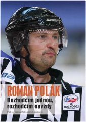kniha Rozhodčím jednou, rozhodčím navždy, Moto Public 2018
