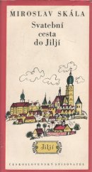 kniha Svatební cesta do Jiljí, Československý spisovatel 1972