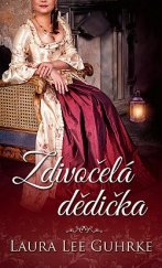 kniha Zdivočelá dědička, Baronet 2021