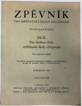 kniha Zpěvník pro měšťanské školy chlapecké Díl II. Pro druhou třídu měšťanské školy chlapecké, Ústřední nakladatelství a knihkupectví učitelstva českoslovanského 1937