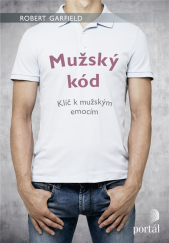 kniha Mužský kód Klíč k mužským emocím , Portál 2017