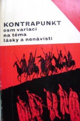 kniha Kontrapunkt osm variací na téma lásky a nenávisti, Svět sovětů 1967