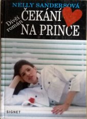 kniha Čekání na prince [dívčí román], Signet 1996