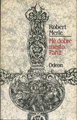 kniha Mé dobré město Paříž, Odeon 1989