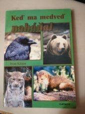 kniha Keď ma medveď naháňal, PaRPRESS 2006