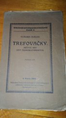 kniha Trefovačky míčové hry dětí československých, Ústřední nakladatelství a knihkupectví učitelstva českoslovanského 1922