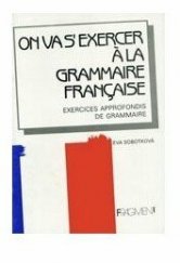 kniha On va s'exercer à la grammaire française, Fragment 1995