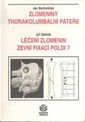 kniha Zlomeniny thorakolumbální páteře, Scientia medica 1995