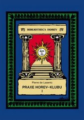 kniha Praxe Horev-klubu I. - 1930-1944, Vodnář 2018