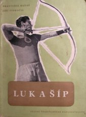 kniha Luk a šíp, Sportovní a turistické nakladatelství 1955
