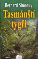 kniha Tasmánští tygři, Alpress 2004