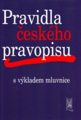 kniha Pravidla českého pravopisu s výkladem mluvnice, Ottovo nakladatelství - Cesty 2005