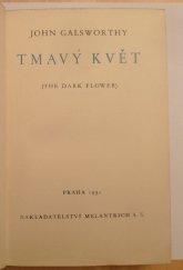 kniha Tmavý květ = (The dark Flower), Melantrich 1931