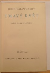 kniha Tmavý květ = (The dark Flower), Melantrich 1931