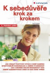 kniha K sebedůvěře krok za krokem, Grada 2010