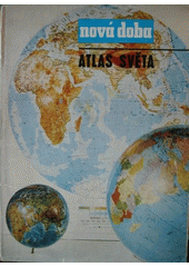 kniha Atlas světa Evropa, Amerika, Afrika, Asie, Austrálie, Oceánie, Antarktida, Práce 1975