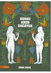 kniha Konec aneb Začátek, Motto 2022