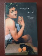 kniha Filozofia vína, Kalligram 2003
