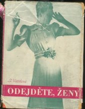 kniha Odejděte, ženy [Román], Vladimír Zrubecký 1947