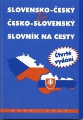 kniha Slovensko-český a česko-slovenský slovník na cesty, KAVA-PECH 2016