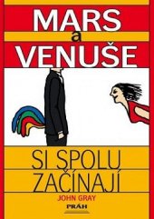 kniha Mars a Venuše si spolu začínají, Práh 1998