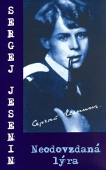 kniha Neodovzdaná lýra Jesenin - básník dedinskej a mestskej lyriky, Columbus 2005