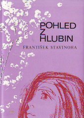 kniha Pohled z hlubin, Středočeské nakladatelství a knihkupectví 1983