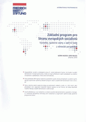 kniha Základní program pro Stranu evropských socialistů výstavba, společné zájmy a opěrné body z německé perspektivy, Friedrich-Ebert-Stiftung 2010