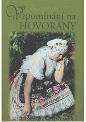 kniha Vzpomínání na Hovorany, Obec Hovorany 2012