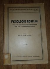 kniha Fysiologie rostlin Zemědělcům, lesníkům, zahradníkům, přírodopiscům i všem, kdož se o život rostlin zajímají, Ministerstvo zemědělství 1947