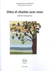 kniha Dites et chantez avec nous, Masarykova univerzita 2009