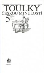 kniha Toulky českou minulostí 5. - [Od časů Marie Terezie (1740) do konce napoleonských válek (1815)], Baronet 1996