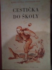 kniha Cestička do školy, SNDK 1955
