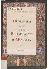kniha Humanism and the early renaissance in Moravia, Votobia 1999