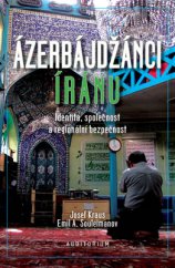 kniha Ázerbajdžánci Íránu Identita, společnost a regionální bezpečnost, Auditorium 2015