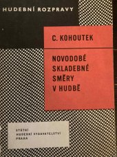 kniha Novodobé skladebné směry v hudbě, Státní Hudební Vydavatelství 1965