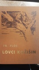 kniha Lovci kožišin Dobrodružný román ze života trapperů a farmářů v Kanadě, Novina 1934